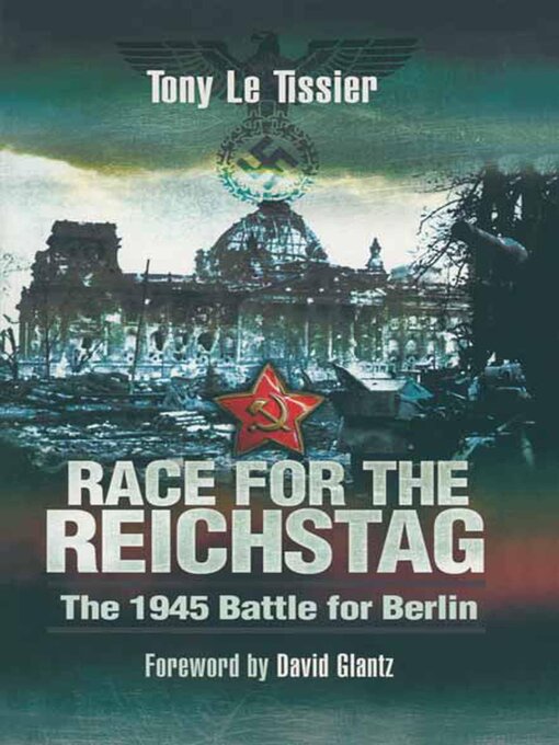 Title details for Race for the Reichstag by Tony Le Tissier - Wait list
